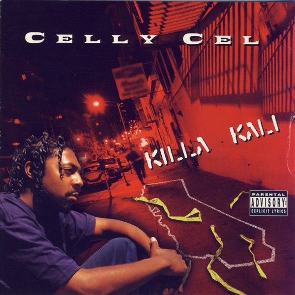 Celly Cel - Killa Kali